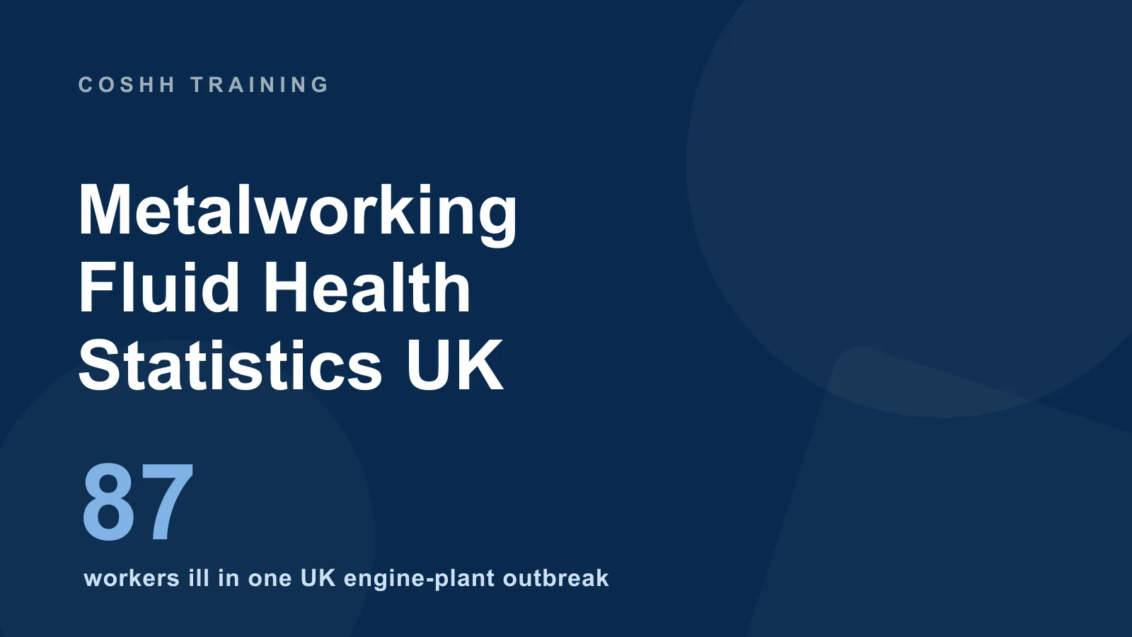 Metalworking fluid health statistics UK — mist from a CNC machining coolant as an occupational lung-disease hazard